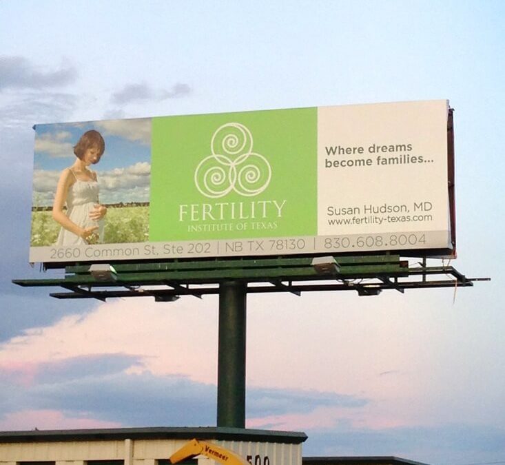 Custom Billboard & Logo Design – Fertility Institute of Texas