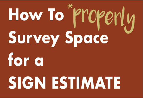 How to Properly Survey Space for Sign Estimate