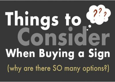 Things to Consider When Buying a Sign